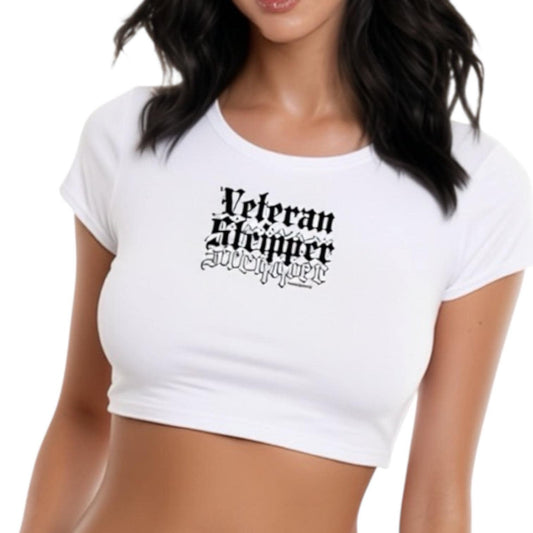 Veteran Stripper Cropped Baby Tee