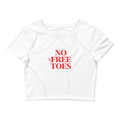‘NO FREE TOES’ Baby Tee - GrlFriday Shop